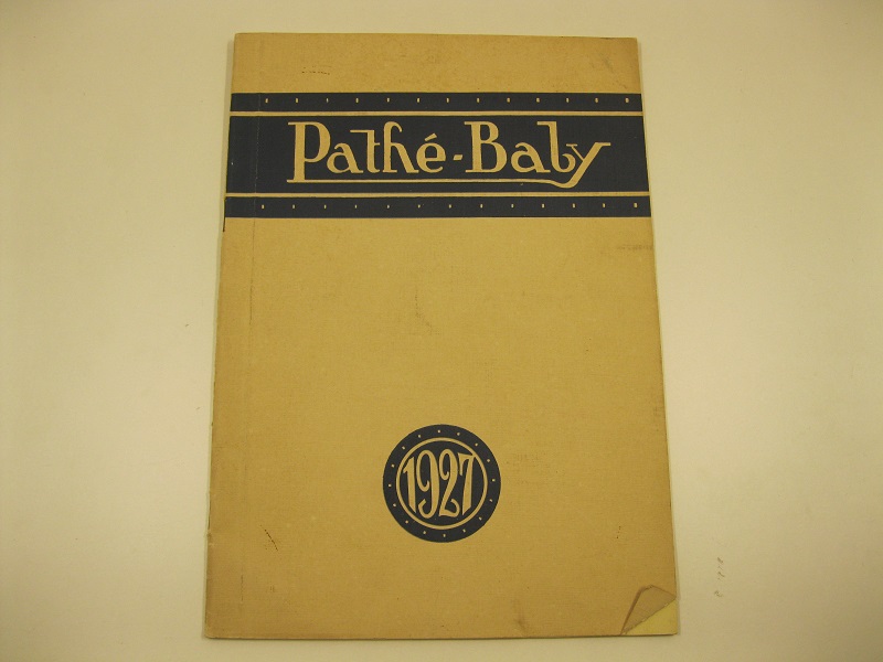 Società italiana Pathè Baby.Sede in Roma.. Catalogo generale degli apparecchi ed accessori. Anno 1927.